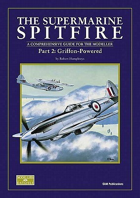 Modellers Datafile 5 - Spitfire (Griffon)